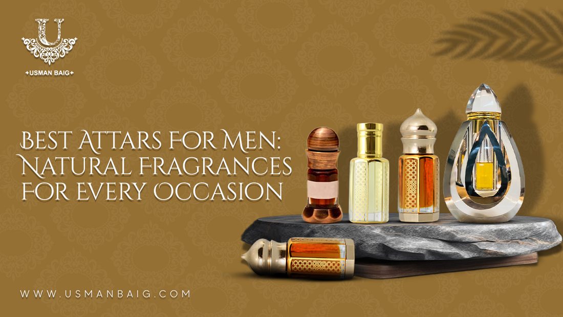 Best Attars For Men: Natural Fragrances For Every Occasion