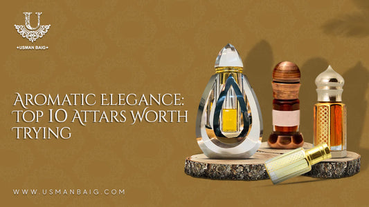 Aromatic Elegance: Top 10 Attars Worth Trying